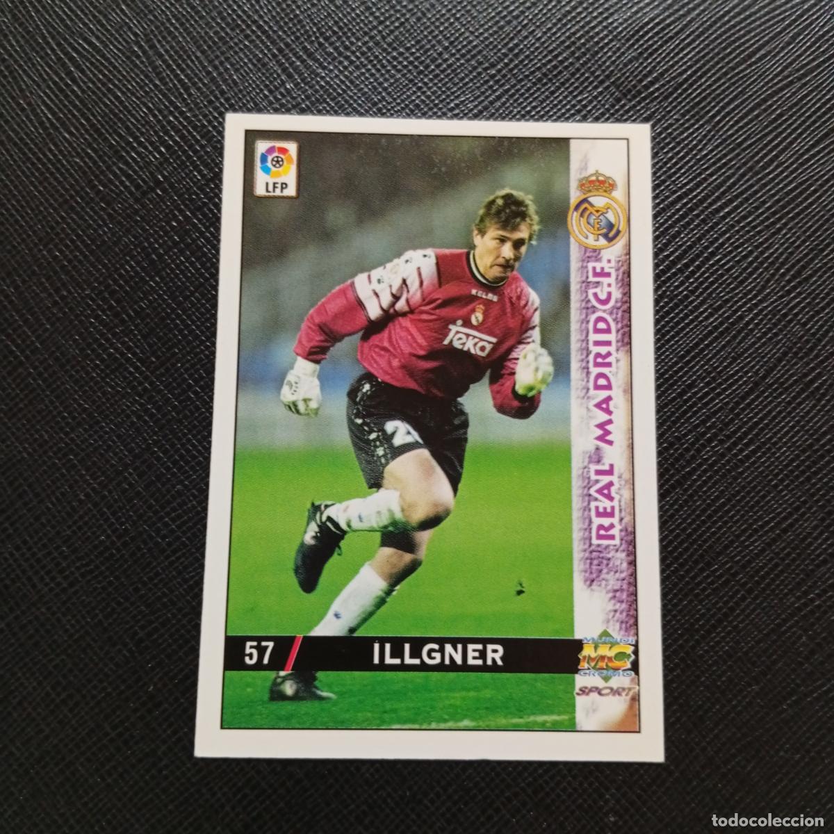 Cromos de f&uacute;tbol: 57 ILLGNER REAL MADRID MUNDICROMO 1998 1999 CROMO FUTBOL LIGA 98 99 - A218 PG7