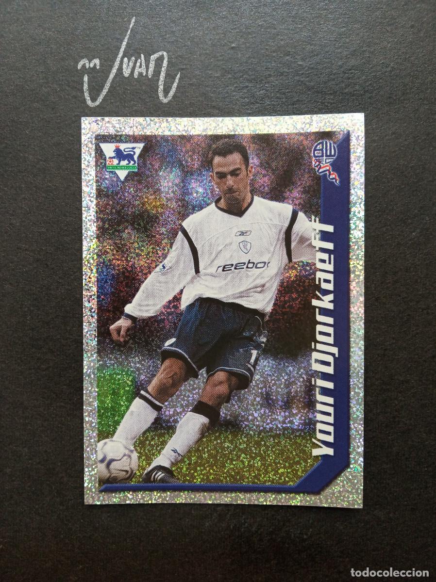 Cromos de f&uacute;tbol: N&ordm; 117 STAR PLAYER METAL DJORKAEFF BOLTON WANDERERS ⚽ MERLIN &reg; PREMIER 2002 2003 02 03 SIN PEGAR