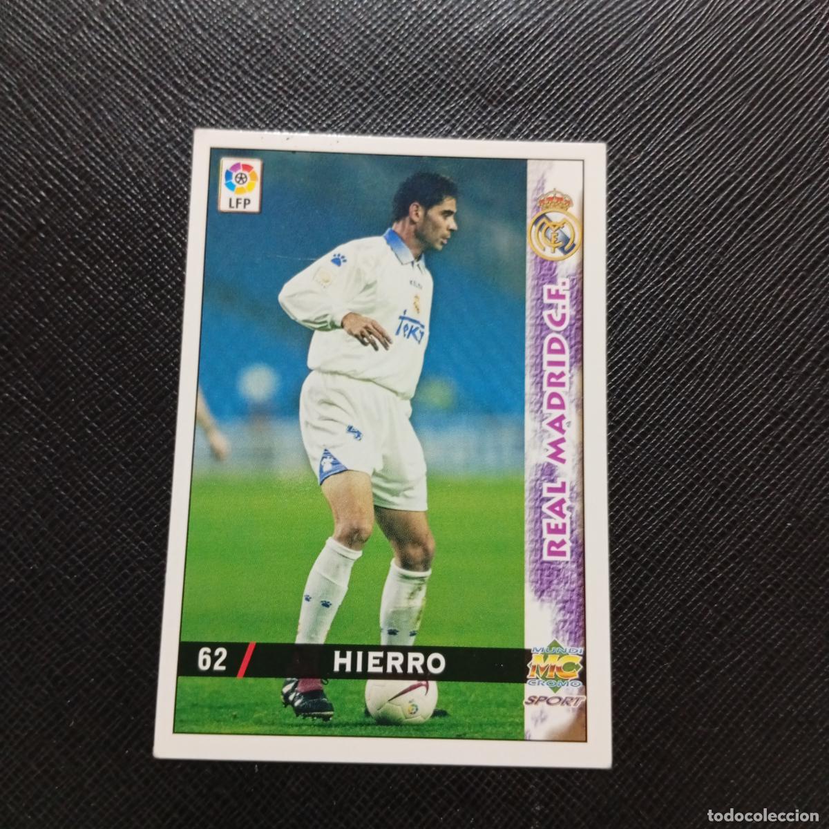 Cromos de f&uacute;tbol: 62 HIERRO REAL MADRID MUNDICROMO 1998 1999 CROMO FUTBOL LIGA 98 99 - A218 PG8