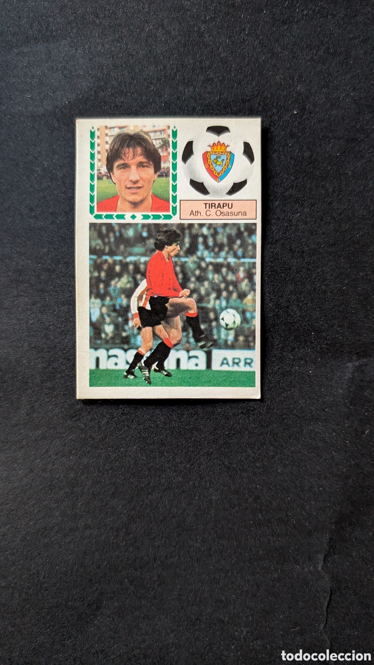 Cromos de f&uacute;tbol: L2 TIRAPU OSASUNA FICHAJE 15 LIGA ESTE 1983/84 83 84 DESPEGADO