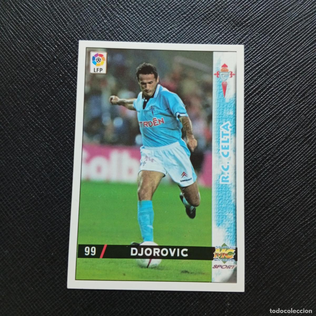 Cromos de f&uacute;tbol: 99 DJOROVIC CELTA MUNDICROMO 1998 1999 CROMO FUTBOL LIGA 98 99 - A218 PG13