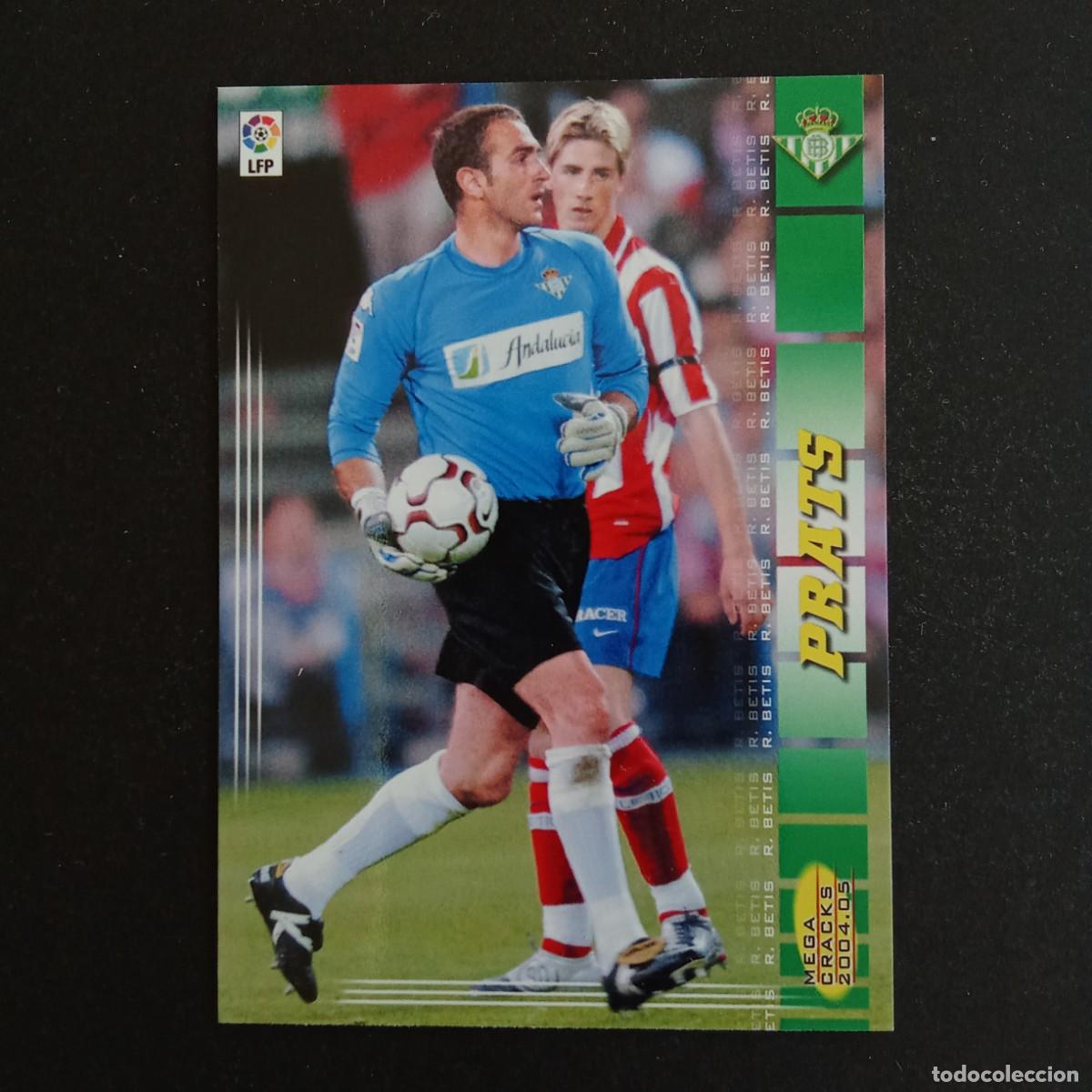 Cromos de f&uacute;tbol: 74 PRATS BETIS LIGA 2004 2005 04 05 MEGACRACKS PANINI -