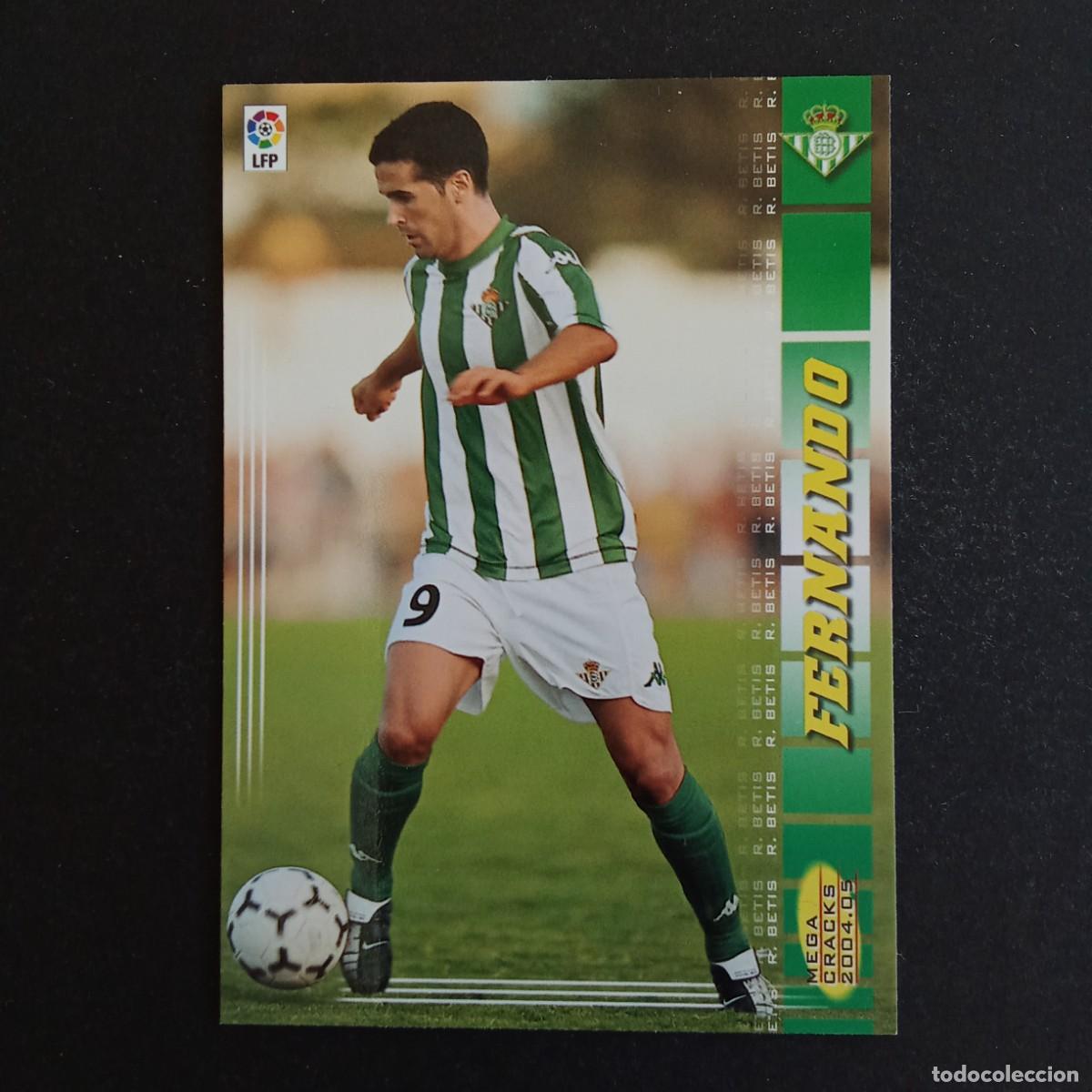 Cromos de f&uacute;tbol: 88 FERNANDO BETIS LIGA 2004 2005 04 05 MEGACRACKS PANINI -