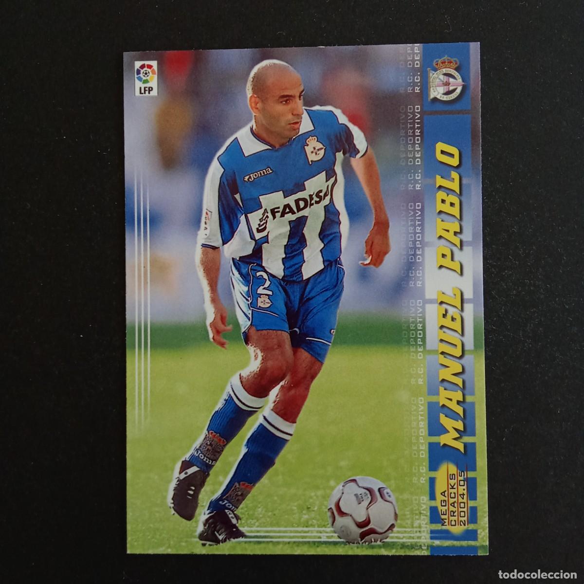 Cromos de f&uacute;tbol: 93 MANUEL PABLO DEPORTIVO LA CORU&Ntilde;A LIGA 2004 2005 04 05 MEGACRACKS PANINI -