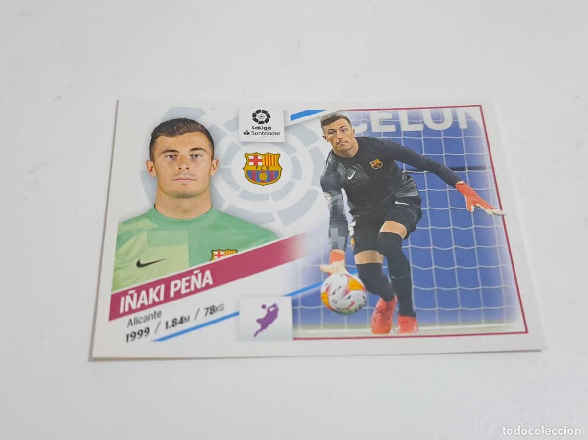 Cromos de f&uacute;tbol: CROMO LIGA 22-23 2022-23 FC BARCELONA BAR&Ccedil;A I&Ntilde;AKI PE&Ntilde;A NUMERO 4 EDICIONES ESTE PANINI