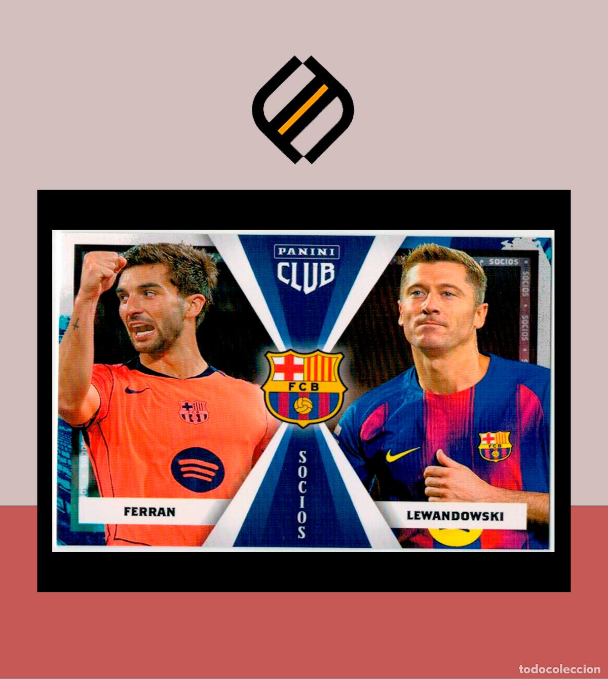 Cromos de f&uacute;tbol: PANINI CLUB FC BARCELONA BAR&Ccedil;A 2025 2026 25 26 COLECCI&Oacute;N OFICIAL 49 FERRAN TORRES LEWANDOWKI SOCIOS