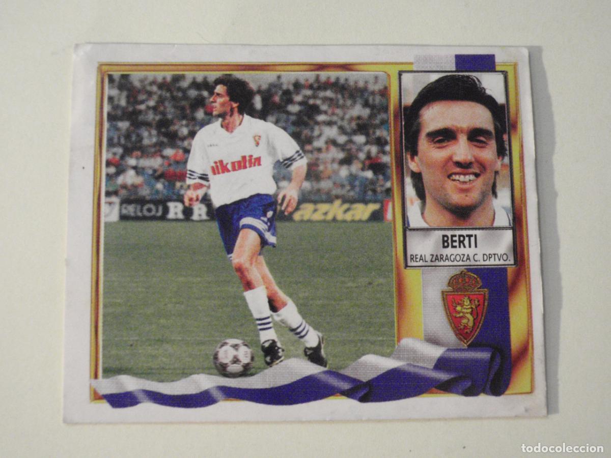 Cromos de f&uacute;tbol: Cromo BERTI Zaragoza COLOCA. LIGA EDICIONES ESTE 1995 1996. NUNCA PEGADO 95 96