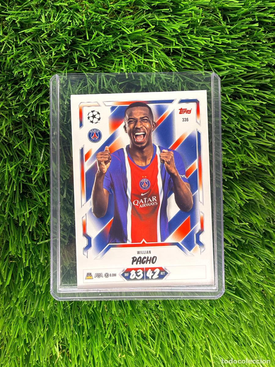 Cromos de f&uacute;tbol: N&ordm; 336 Willian Pacho Paris Saint-Germain Match Attax 26 27