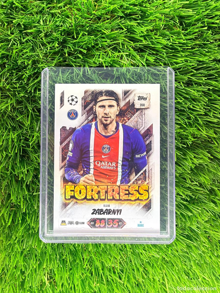 Cromos de f&uacute;tbol: N&ordm; 350 Ilia Zabarnyi Fortress Paris Saint-Germain Match Attax 26 27