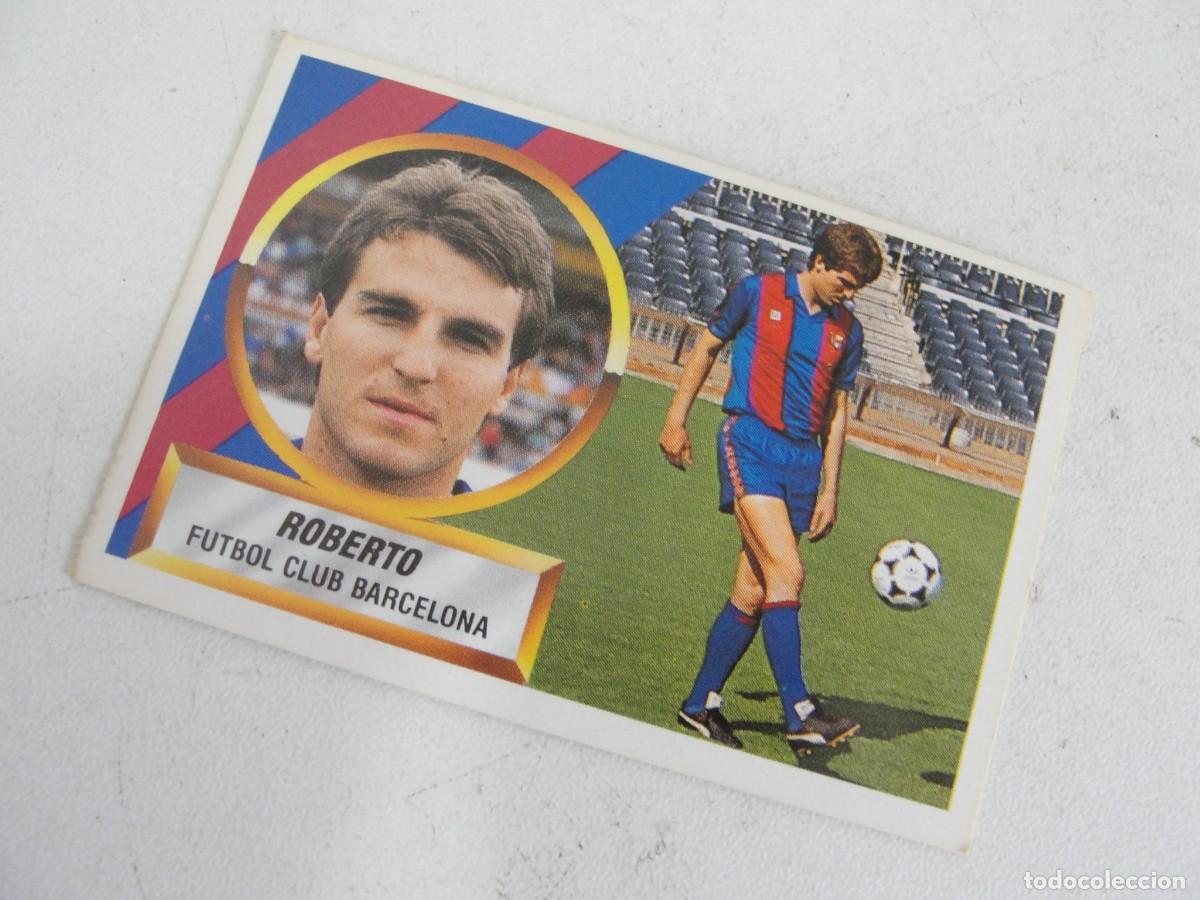 Cromos de f&uacute;tbol: LIGA ESTE 88 89 - ROBERTO N&ordm; 10 BARCELONA - BAR&Ccedil;A - SIN PEGAR / PERFECTO ESTADO