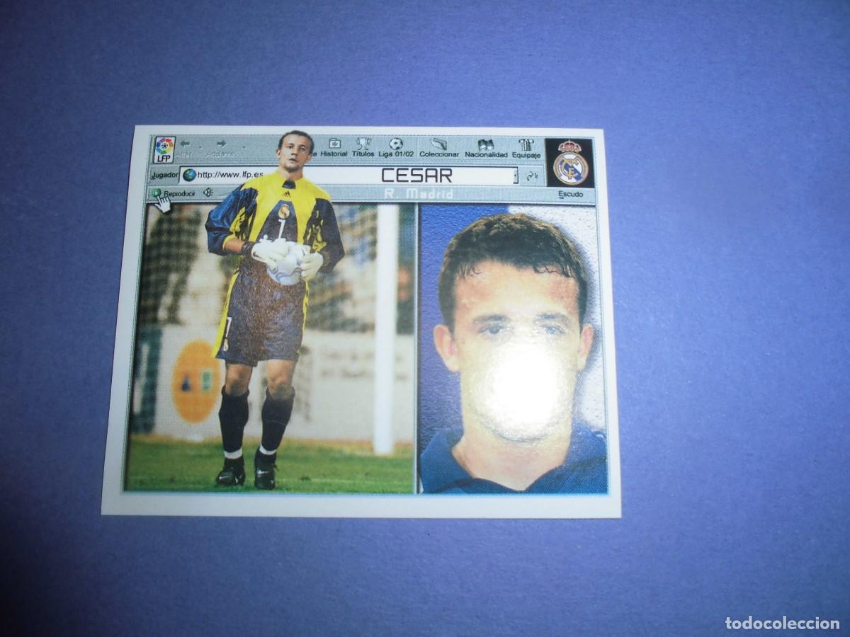 Cromos de f&uacute;tbol: CROMO DE FUTBOL: CESAR - REAL MADRID - EDICIONES ESTE. LIGA 2001 - 2002. 01/02.