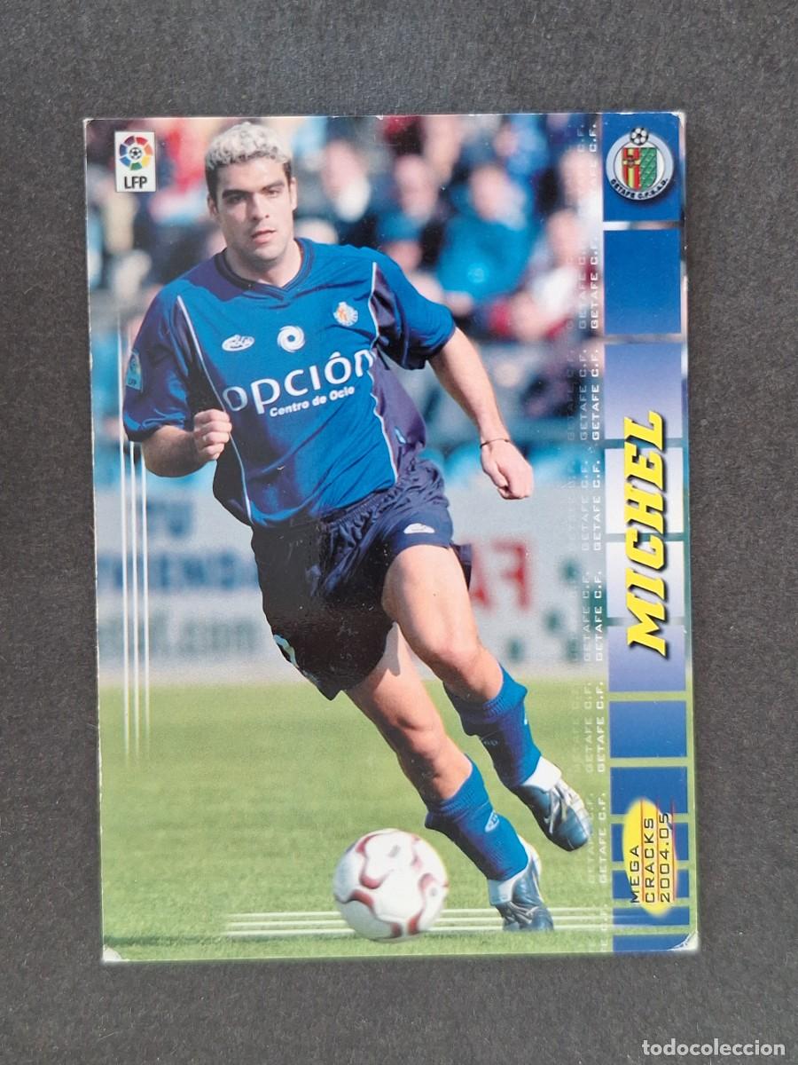 Cromos de f&uacute;tbol: L3 MICHEL GETAFE C. F. 144 PANINI MEGACRACKS 2004 2005 04 05