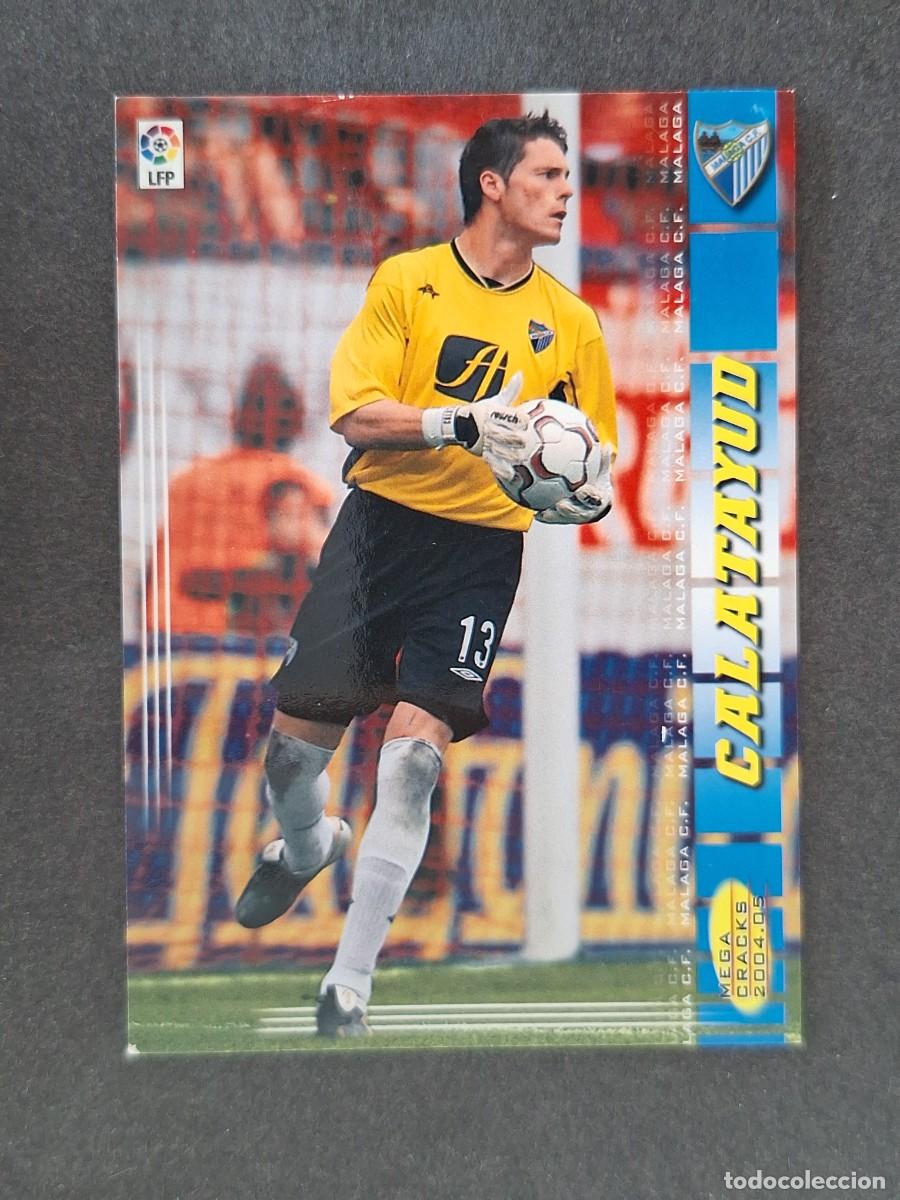 Cromos de f&uacute;tbol: L3 CALATAYUD MALAGA C. F. 183 PANINI MEGACRACKS 2004 2005 04 05