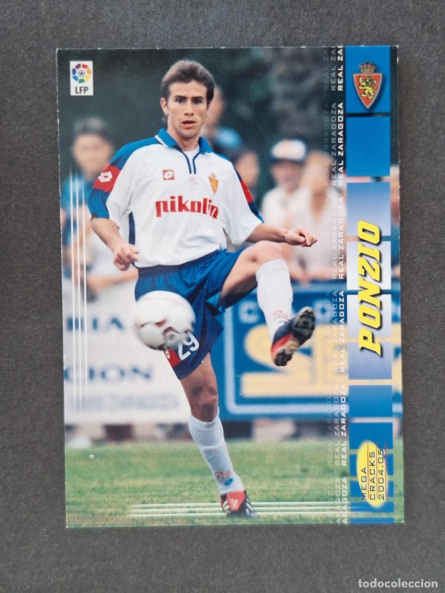 Cromos de f&uacute;tbol: L3 PONZIO REAL ZARAGOZA 350 PANINI MEGACRACKS 2004 2005 04 05