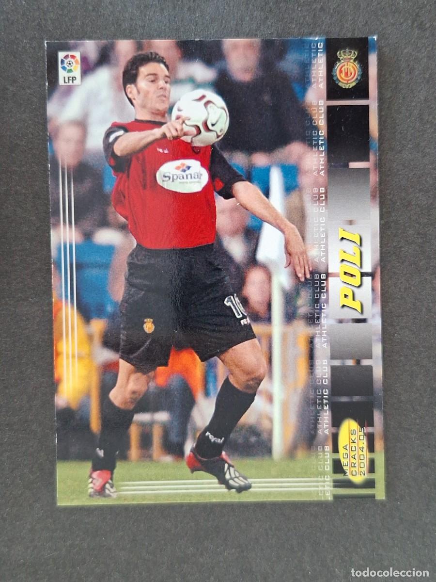 Cromos de f&uacute;tbol: L3 POLI R. C. D. MALLORCA ERROR 205 PANINI MEGACRACKS 2004 2005 04 05