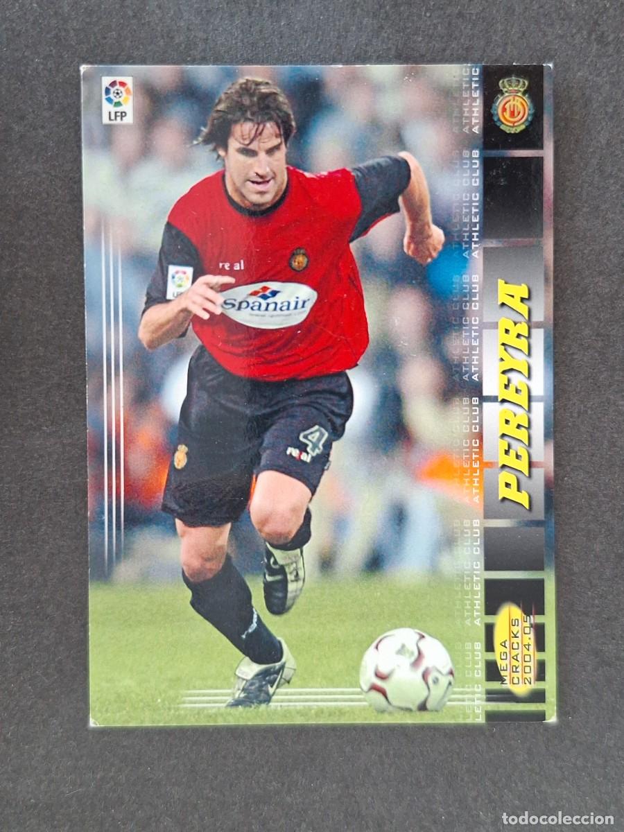 Cromos de f&uacute;tbol: L3 PEREYRA R. C. D. MALLORCA ERROR 208 PANINI MEGACRACKS 2004 2005 04 05