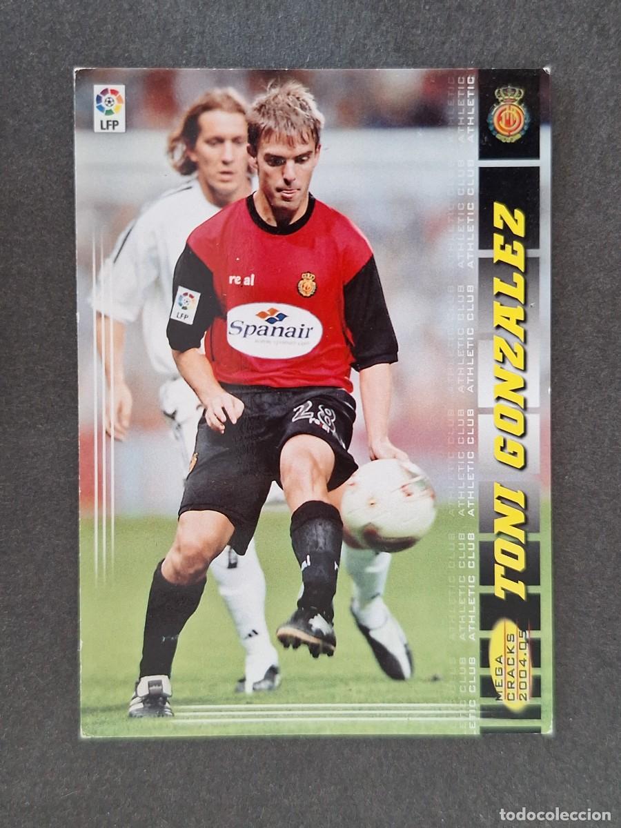 Cromos de f&uacute;tbol: L3 TONI GONZALEZ R. C. D. MALLORCA ERROR 211 PANINI MEGACRACKS 2004 2005 04 05