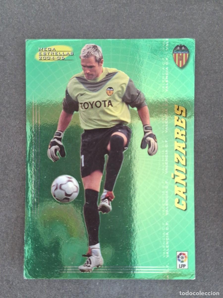 Cromos de f&uacute;tbol: L3 CA&Ntilde;IZARES VALENCIA C. F. MEGA ESTRELLAS 362 PANINI MEGACRACKS 2004 2005 04 05
