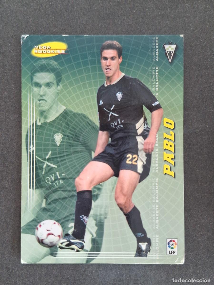 Cromos de f&uacute;tbol: L3 PABLO ALBACETE BALOMPIE MEGA ROOCKIES 409 PANINI MEGACRACKS 2004 2005 04 05