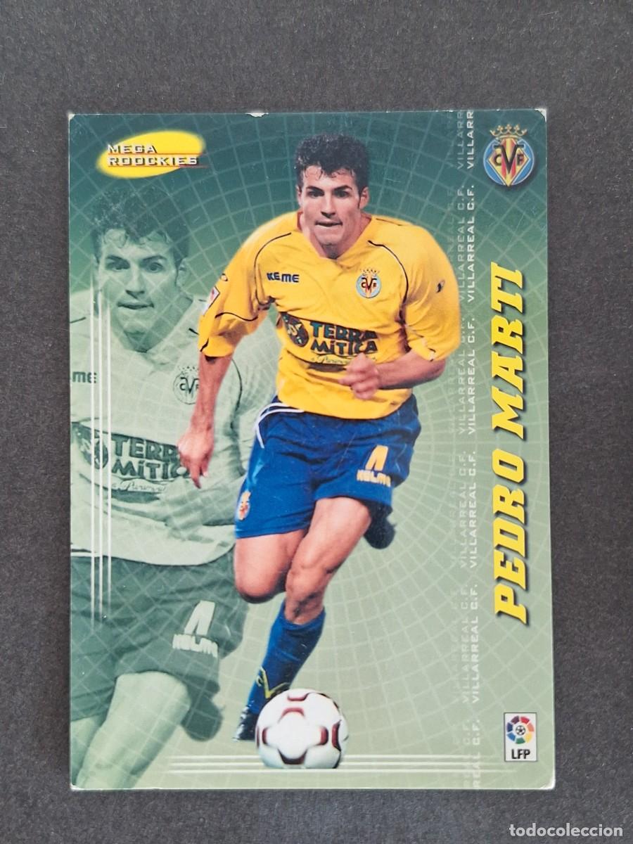 Cromos de f&uacute;tbol: L3 PEDRO MARTI VILLARREAL C. F. MEGA ROOCKIES 411 PANINI MEGACRACKS 2004 2005 04 05