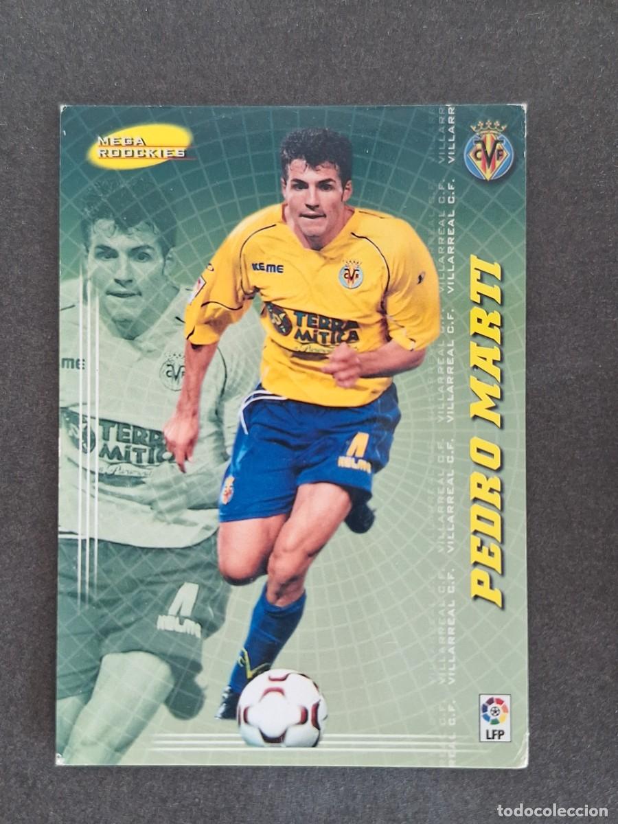 Cromos de f&uacute;tbol: L3 PEDRO MARTI VILLARREAL C. F. MEGA ROOCKIES 411 PANINI MEGACRACKS 2004 2005 04 05
