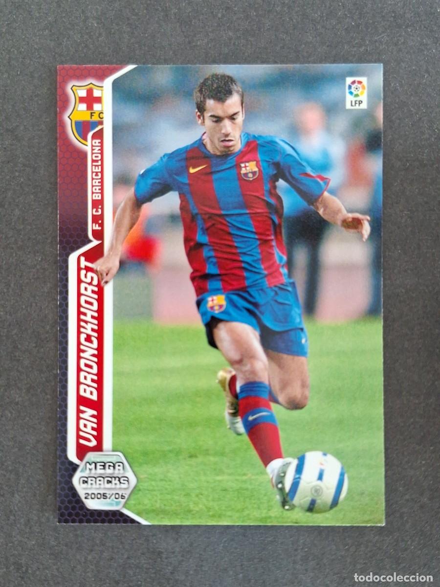Cromos de f&uacute;tbol: L3 VAN BRONCKHORST F. C. BARCELONA 60 PANINI MEGACRACKS 2005 2006 05 06