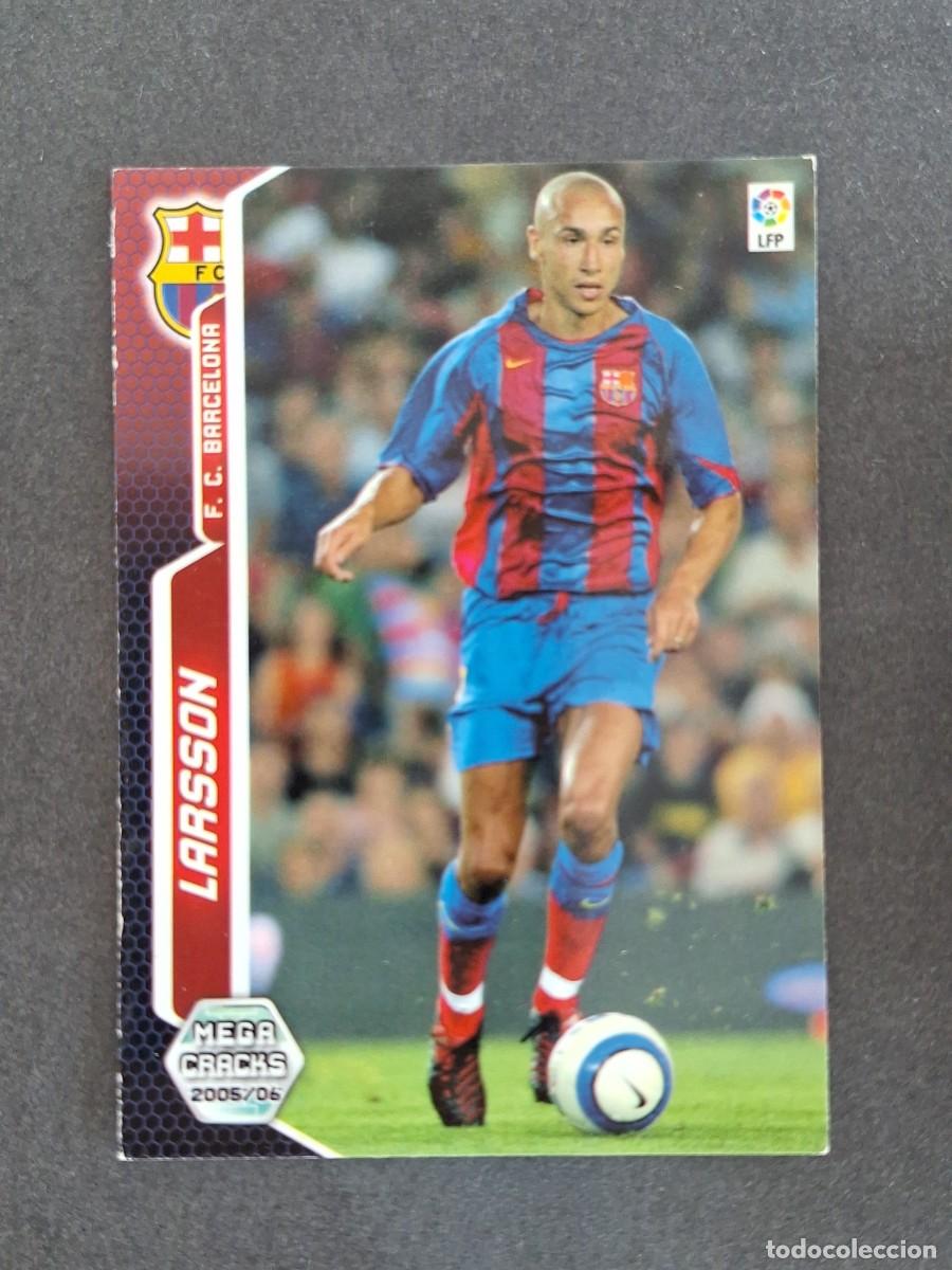 Cromos de f&uacute;tbol: L3 LARSSON F. C. BARCELONA 72 PANINI MEGACRACKS 2005 2006 05 06