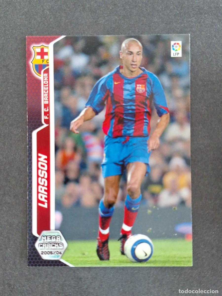 Cromos de f&uacute;tbol: L3 LARSSON F. C. BARCELONA 72 PANINI MEGACRACKS 2005 2006 05 06