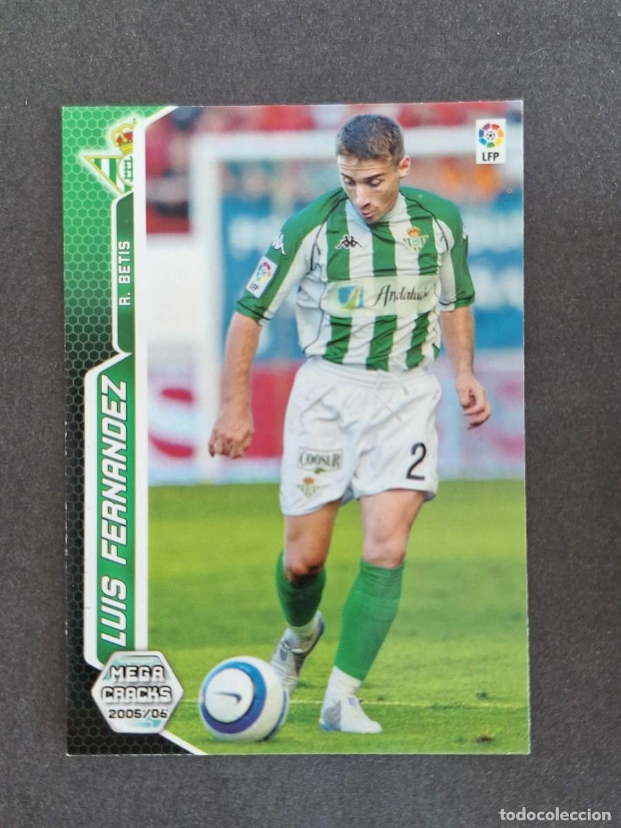 Cromos de f&uacute;tbol: L3 LUIS FERNANDEZ REAL BETIS BALOMPIE 79 PANINI MEGACRACKS 2005 2006 05 06