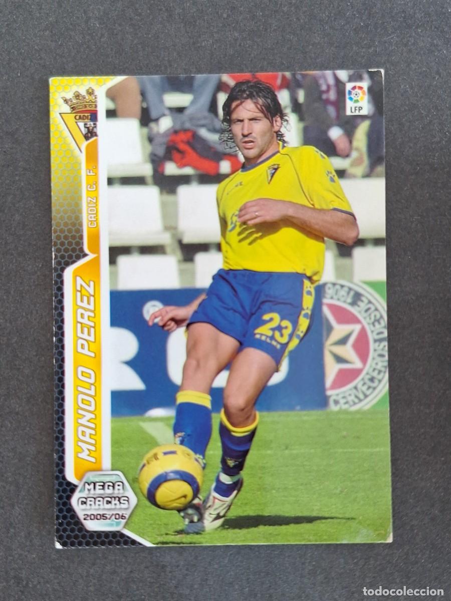 Cromos de Futebol: L3 MANOLO PEREZ CADIZ C. F. 102 PANINI MEGACRACKS 2005 2006 05 06