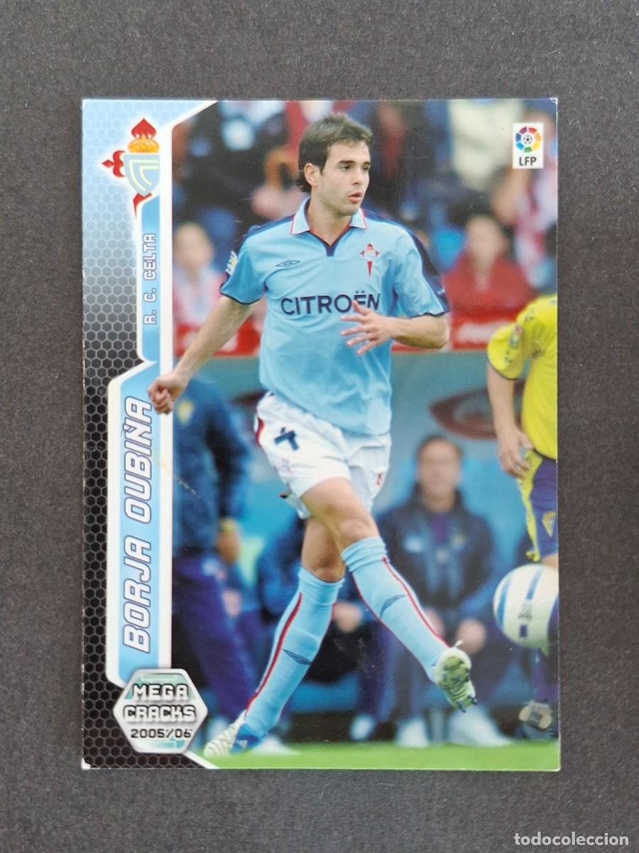 Cromos de f&uacute;tbol: L3 BORJA OUBI&Ntilde;A CELTA DE VIGO 116 PANINI MEGACRACKS 2005 2006 05 06