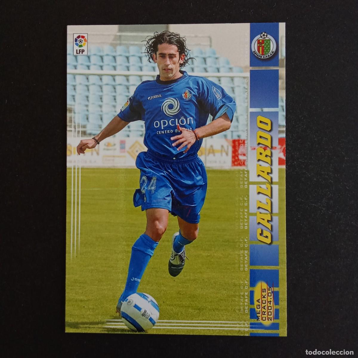 Cromos de f&uacute;tbol: 140 GALLARDO GETAFE LIGA 2004 2005 04 05 MEGACRACKS PANINI -