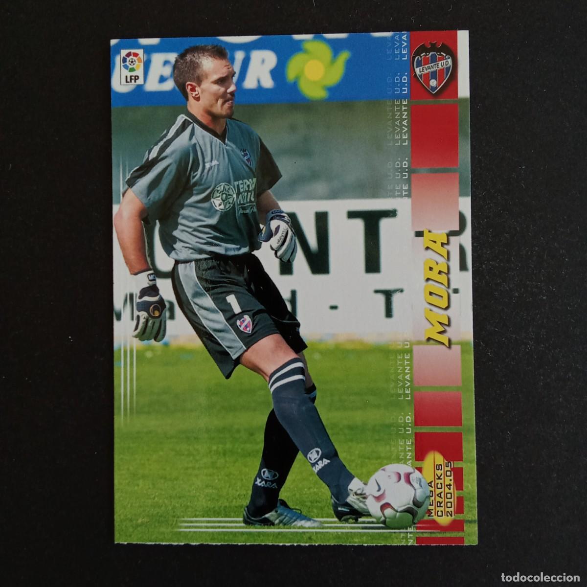 Cromos de f&uacute;tbol: 146 MORA LEVANTE LIGA 2004 2005 04 05 MEGACRACKS PANINI -
