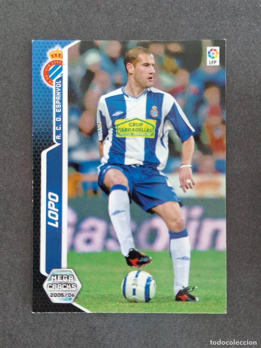 Cromos de f&uacute;tbol: L3 LOPO R. C. D. ESPA&Ntilde;OL 148 PANINI MEGACRACKS 2005 2006 05 06
