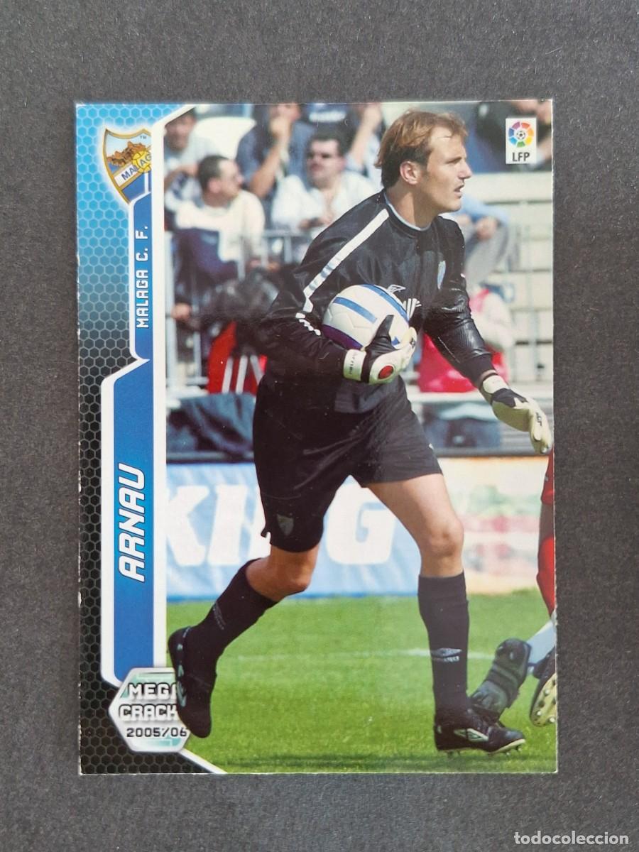 Cromos de f&uacute;tbol: L3 ARNAU MALAGA C. F. 200 PANINI MEGACRACKS 2005 2006 05 06