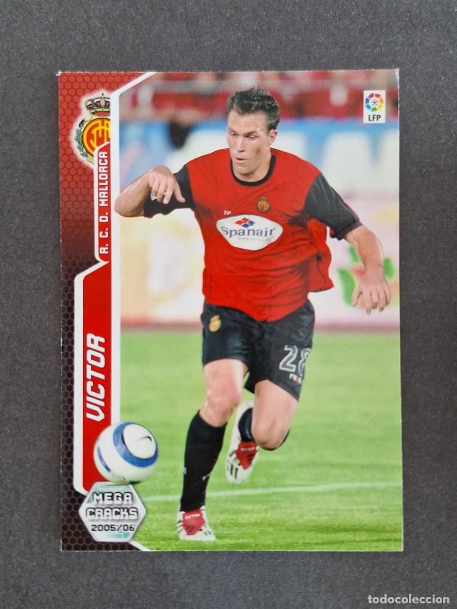 Cromos de f&uacute;tbol: L3 VICTOR R. C. D. MALLORCA 234 PANINI MEGACRACKS 2005 2006 05 06