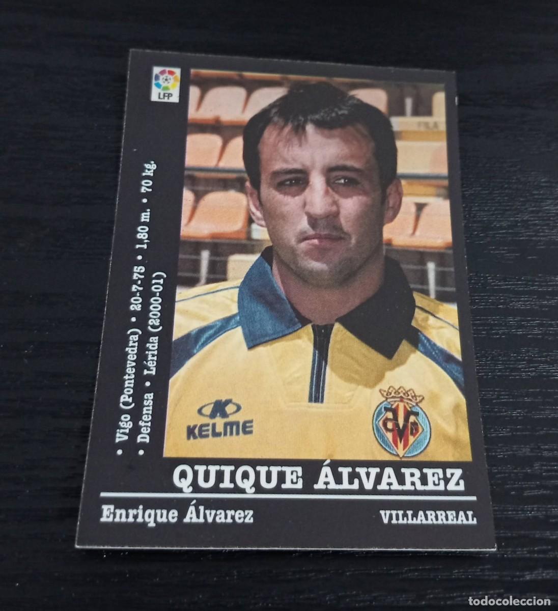 Cromos de f&uacute;tbol: -PANINI LIGA 2000-2001 : 326 A QUIQUE ALVAREZ ( VILLARREAL ) 326a