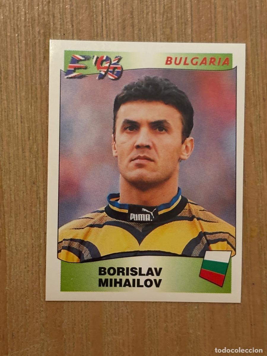 Cromos de f&uacute;tbol: 44. CROMO EUROCOPA 96 INGLATERRA 96 EURO SIN PEGAR N 137 BORISLAV MIHAILOV BULGARIA