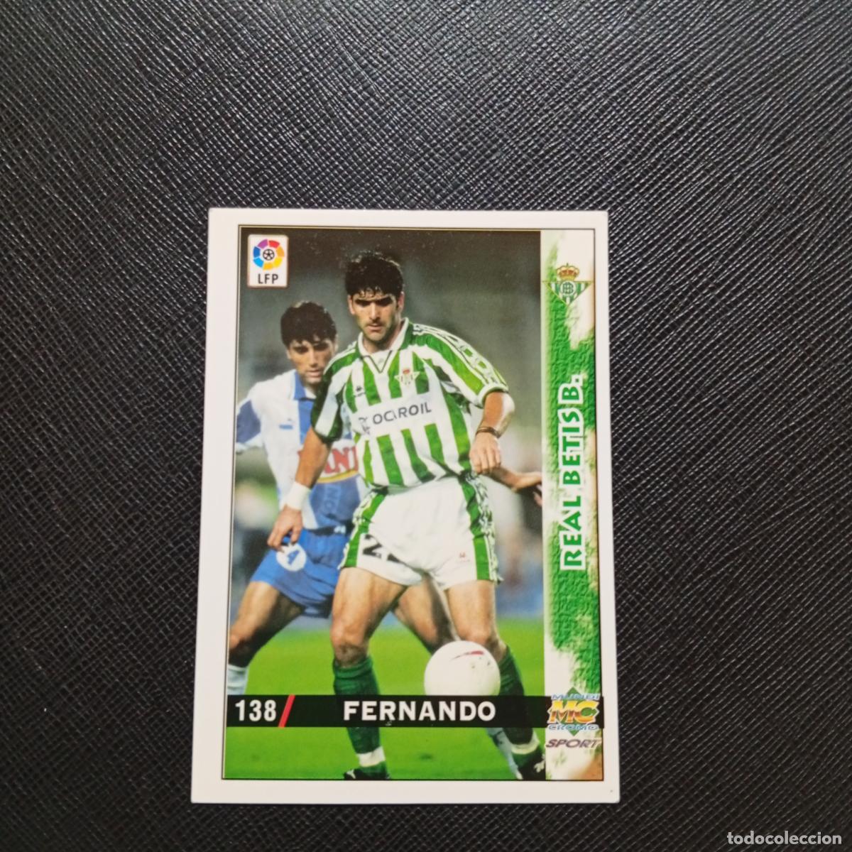 138 Fernando Real Betis Mundicromo 1998 1999 Cromo Futbol Liga 98 99 - A218 PG18