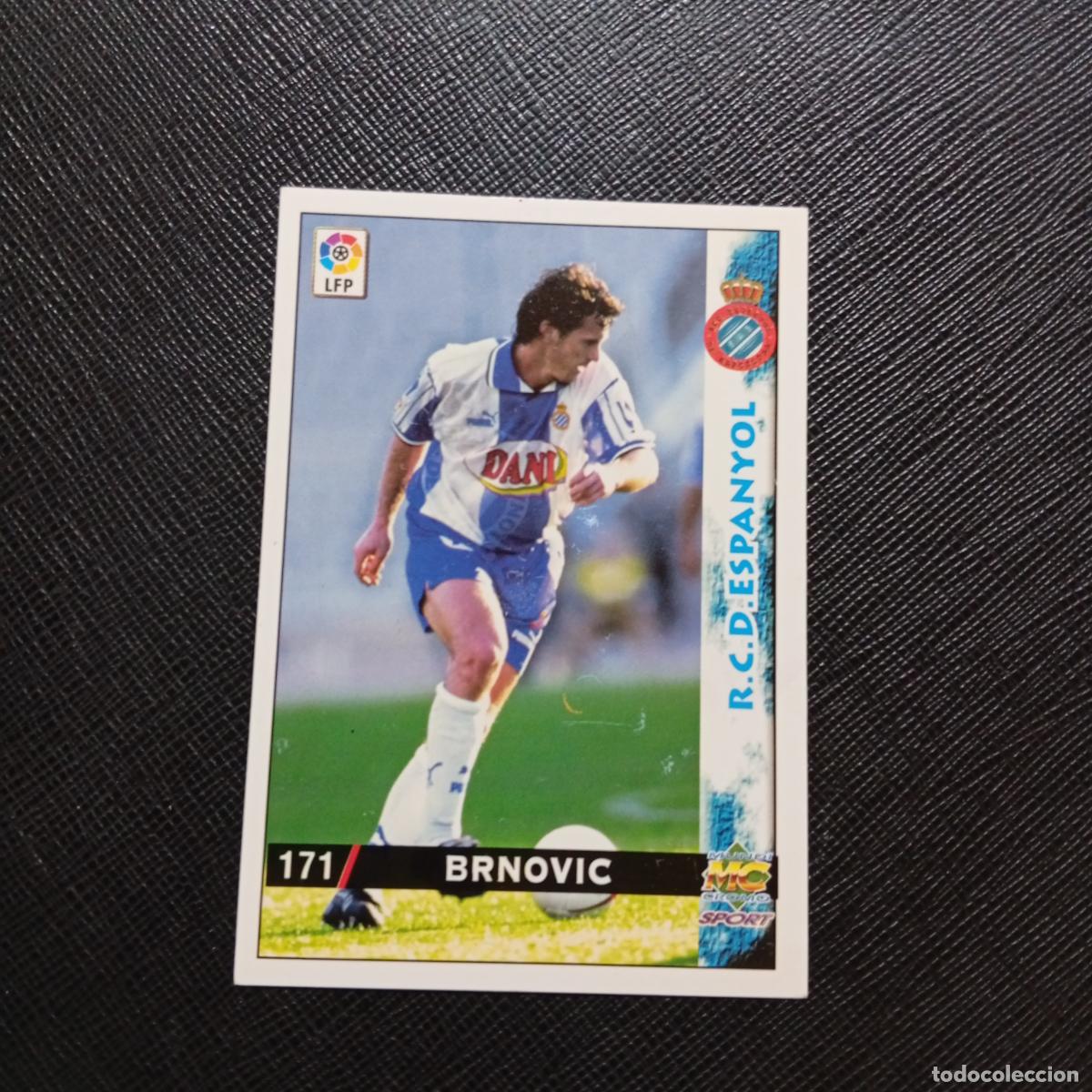 Cromos de f&uacute;tbol: 171 BRNOVIC ESPA&Ntilde;OL MUNDICROMO 1998 1999 CROMO FUTBOL LIGA 98 99 - A218 PG22