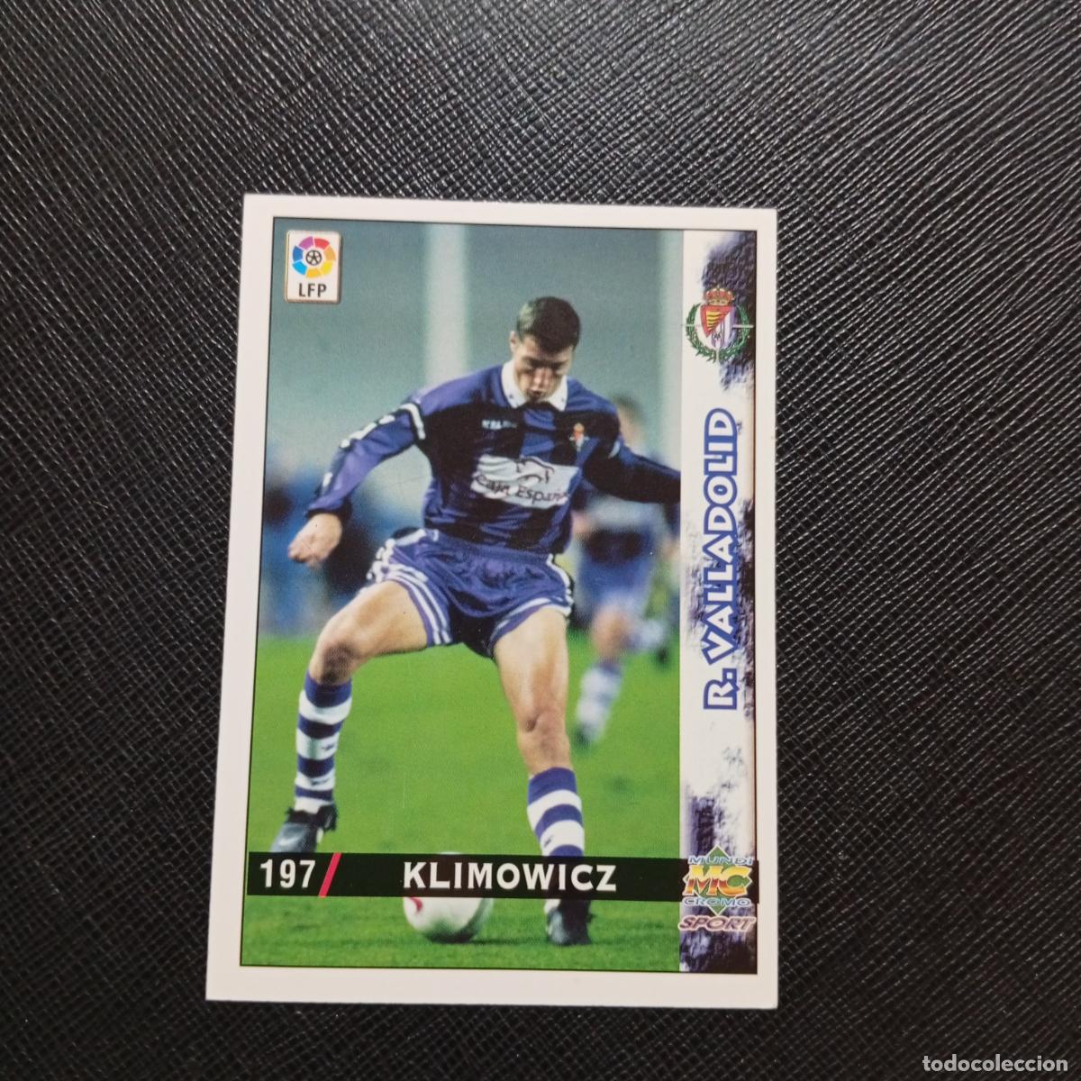 Cromos de f&uacute;tbol: 197 KLIMOWICZ VALLADOLID MUNDICROMO 1998 1999 CROMO FUTBOL LIGA 98 99 - A218 PG25