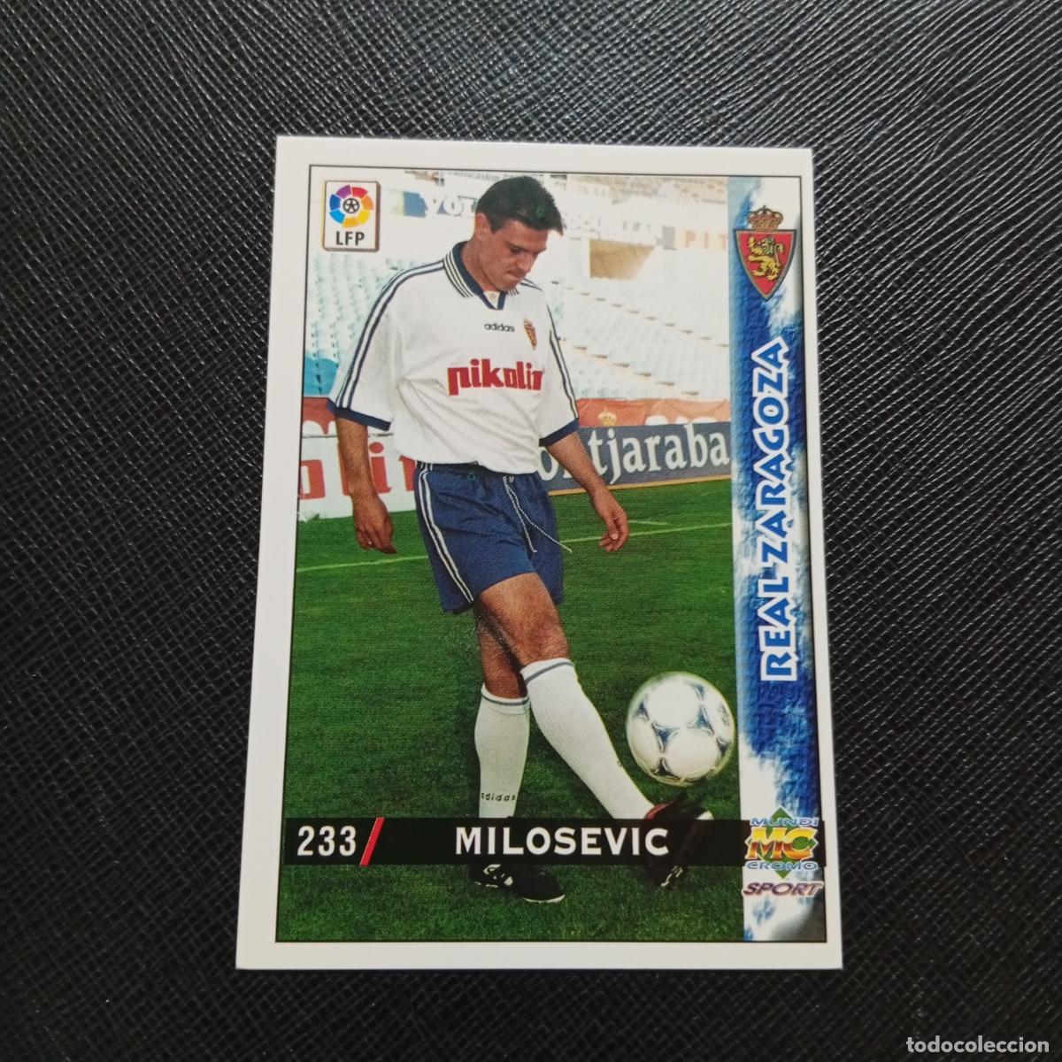 Cromos de Futebol: 233 MILOSEVIC ZARAGOZA MUNDICROMO 1998 1999 CROMO FUTBOL LIGA 98 99 - A218 PG31