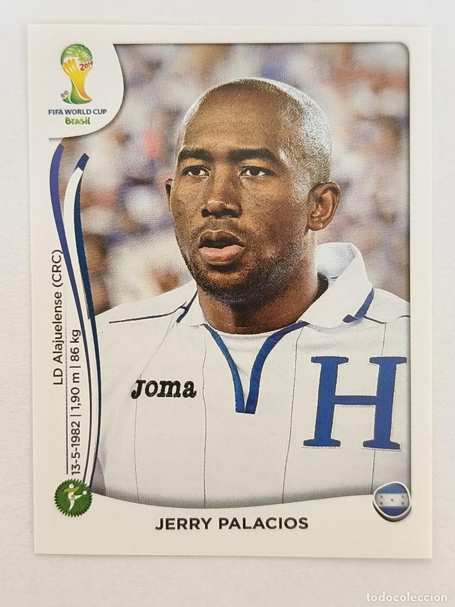 Cromos de f&uacute;tbol: #408 JERRY PALACIOS (HONDURAS) MUNDIAL BRASIL 2014 PANINI