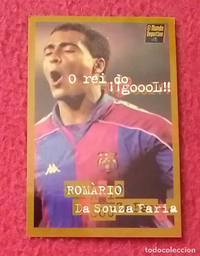 Cromos de f&uacute;tbol: CROMO CARD TARJETA COLECCIONABLE..BAR&Ccedil;A FCB BARCELONA ROMARIO DA SOUZA FARIA BRA EL MUNDO DEPORTIVO.