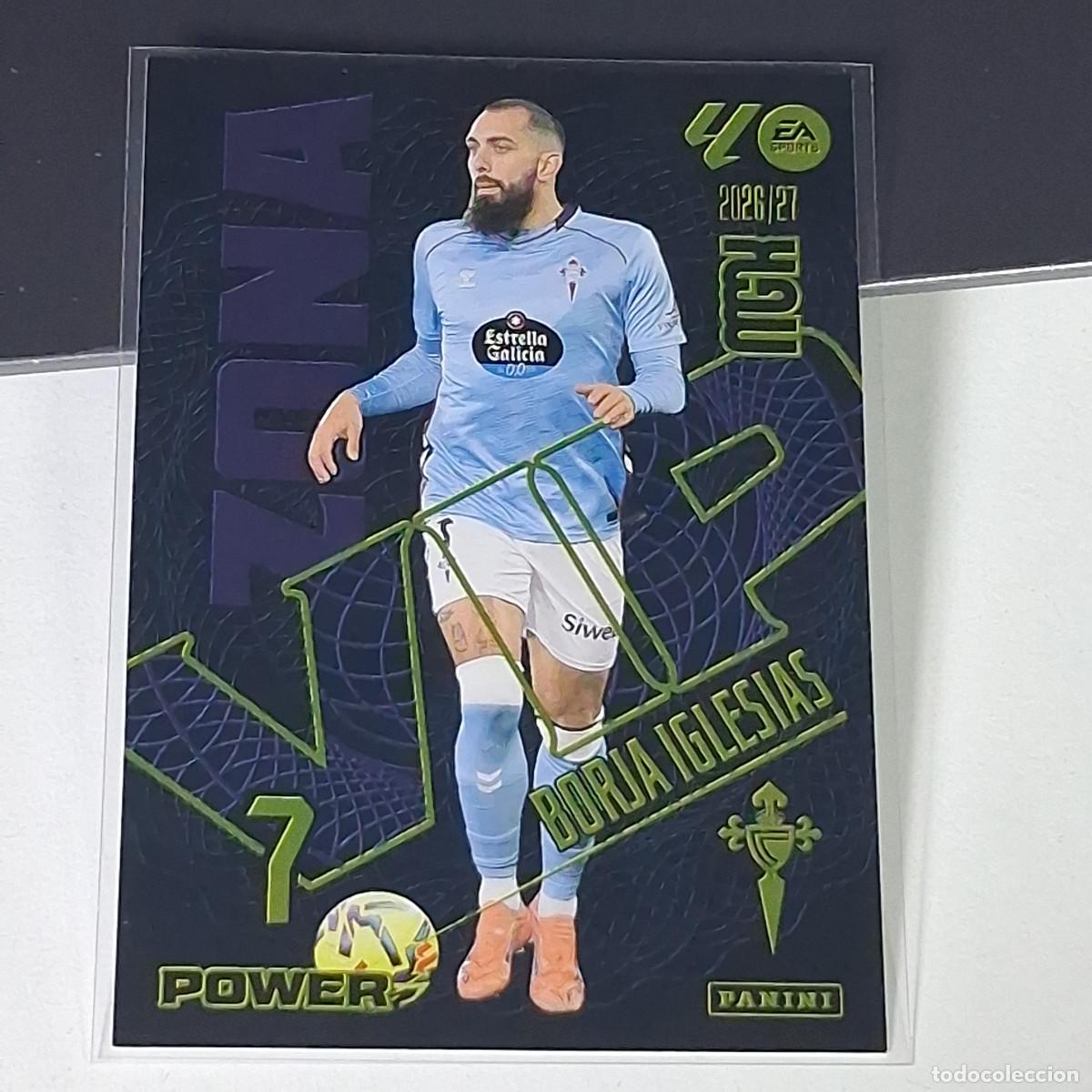 Cromos de Futebol: D15 389 P 389P BORJA IGLESIAS CELTA ZONA VIP POWER MEGACRACKS LIGA 2026 2027 26 27 PANINI MGK