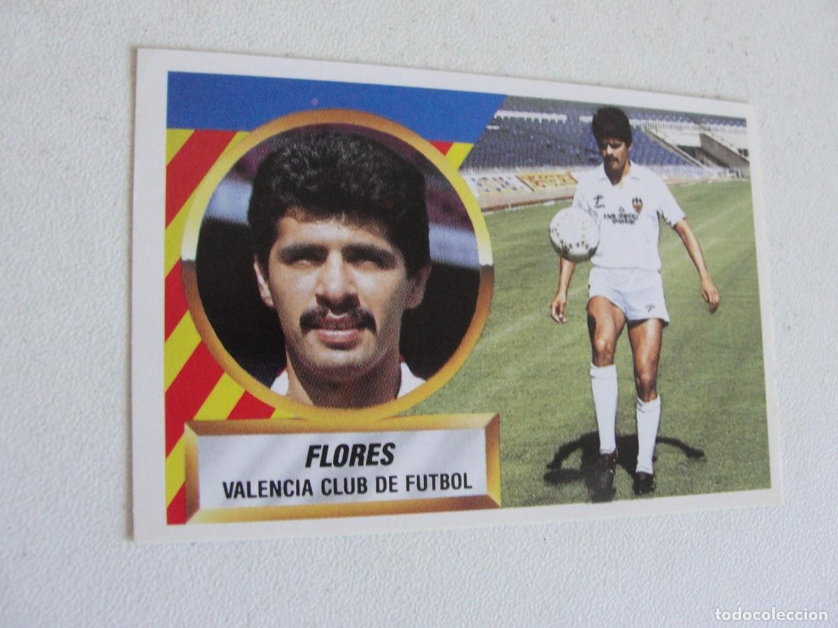 Figurine di Calcio: LIGA ESTE 88 89 - VALENCIA - ULTIMOS FICHAJES N&ordm; 8 / FLORES - NUNCA PEGADO Y EN IMPECABLE ESTADO
