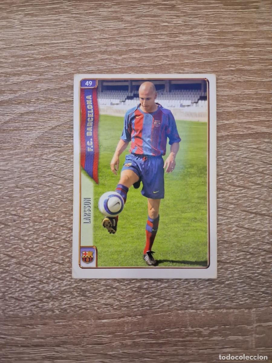 Cromos de f&uacute;tbol: Mundicromo Fichas de la Liga 2004 2005 04 05 FC Barcelona 49 Larsson