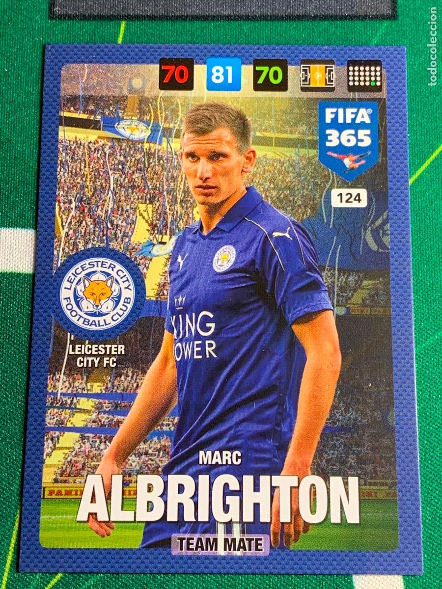 Cromos de f&uacute;tbol: 124 Marc Albrighton Leicester City FC Adrenalyn Fifa 365 2016 2017 16 17 Nordic Edition