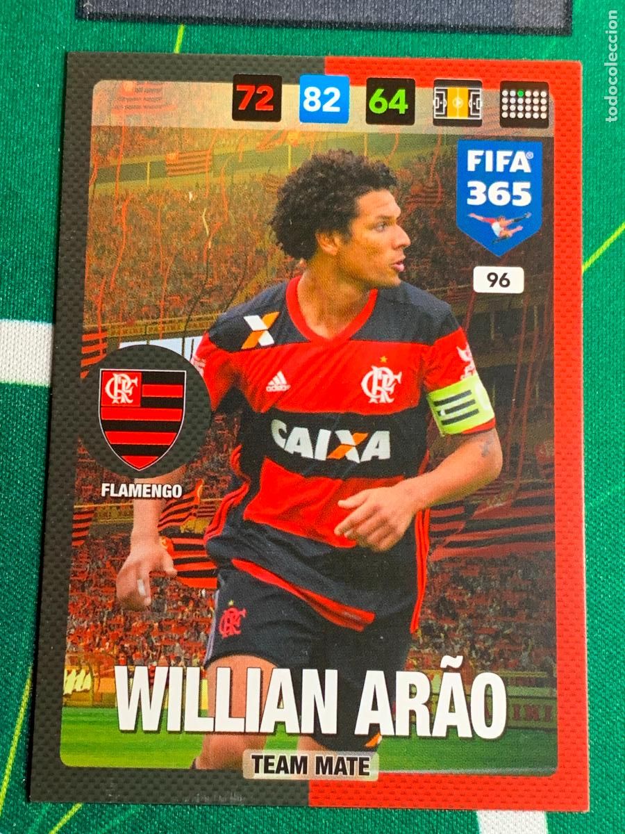 Cromos de f&uacute;tbol: 96 Willian Ar&atilde;o Flamengo Adrenalyn Fifa 365 2016 2017 16 17 Nordic Edition