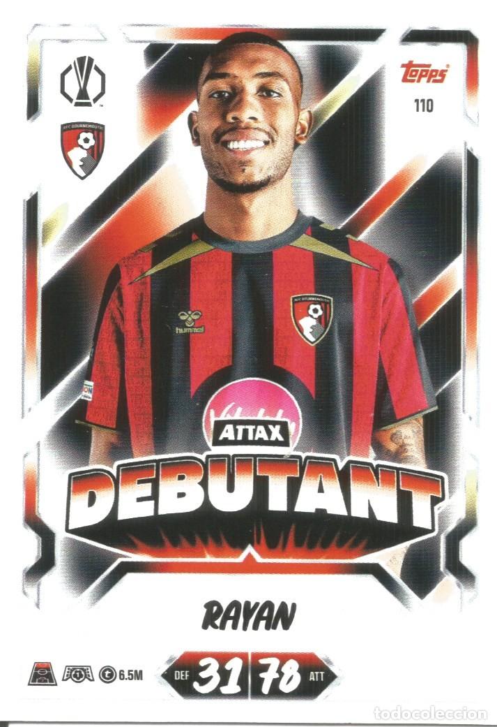 Cromos de f&uacute;tbol: Carta n.&ordm; 110 - Rayan - AFC Bournemouth - Topps Match Attax 2026 2027 26 27 - Attax Debutant